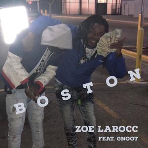 Boston (feat. G’Noot) (Explicit)