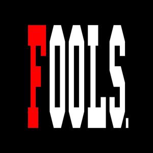 Fools Know (Explicit)