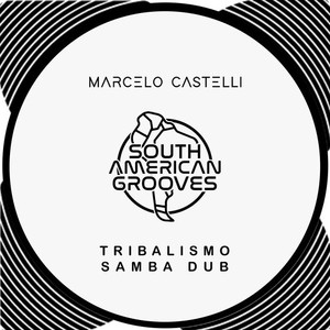 Marcelo Castelli - Tambores Del Sur (Have a Blast Mix)