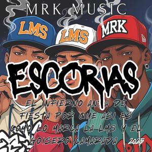 Escorias (feat. Esok Lms & Skaso Lms) (Explicit)