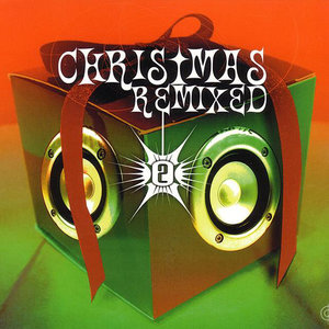 Christmas Remixed 2