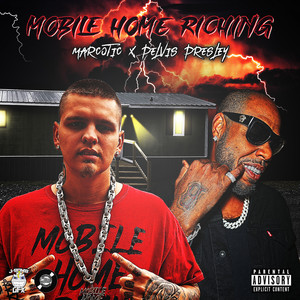 Mobile Home Riching (Explicit)