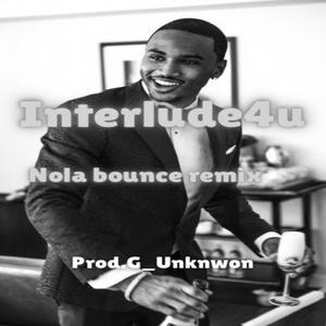 Interlude4u (Nola mix)