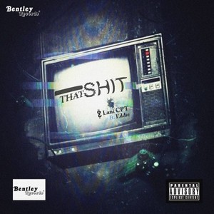 That **** (Explicit)