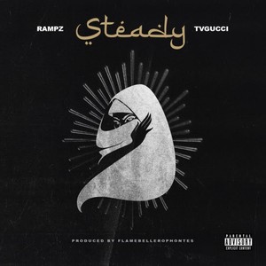 Steady (feat. TvGucci) [Explicit]