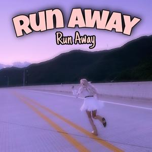 Run Away (Explicit)