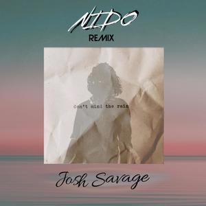 Don't Mind The Rain (Nido Remix)