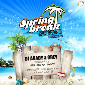 Spring Break Europe Anthem (Club Mix)
