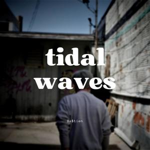 Tidal Waves