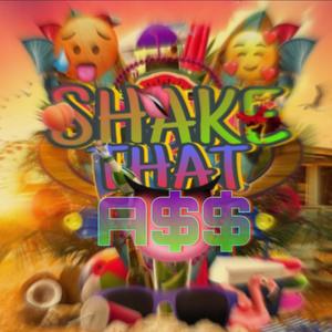 Shake That A$$ (feat. Moochie Mac & Lucc) [Explicit]