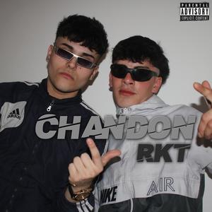 CHANDON RKT (Explicit)