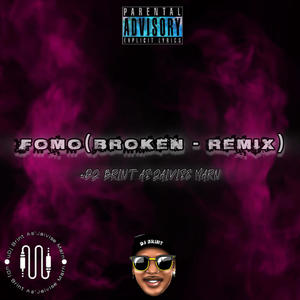 FOMO (BROKEN-REMIX|Explicit)
