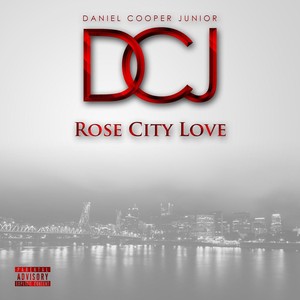 Rose City Love (Explicit)