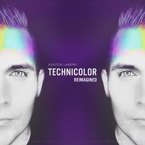 Technicolor Reimagined (Explicit)