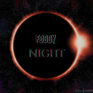 Foggy Night (Explicit)
