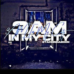 3am In My City (Explicit)