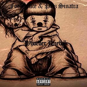 Whoever Knew (Explicit)