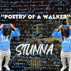 Poetry Of A Walker (Explicit)