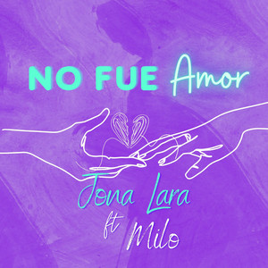 No Fue Amor