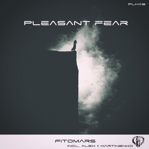 Pleasant Fear