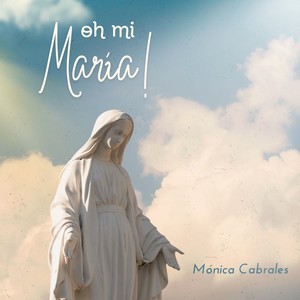 Oh mi María