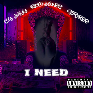 I Need (Explicit)