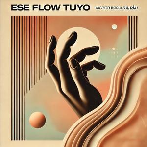 Ese Flow Tuyo (feat. Páu)