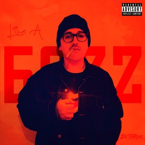 Like a 6OZZ (Explicit)