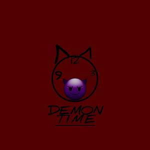 Demon time (Explicit)