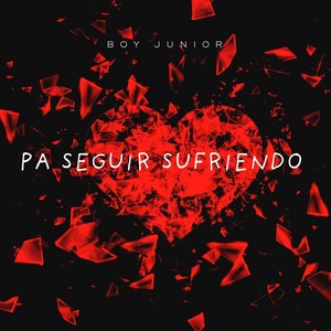 Pa Seguir Sufriendo