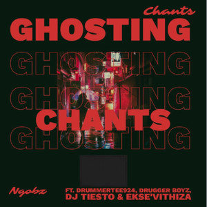 Ghosting Chants