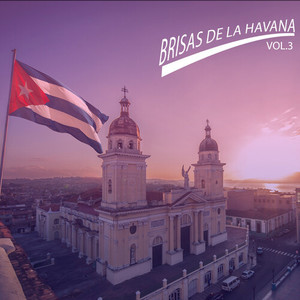 Brisas de la Havana Vol.3