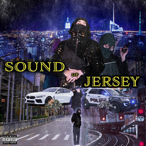 Sound of Jersey (Explicit)