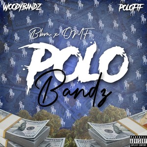 PoloBandz (Explicit)