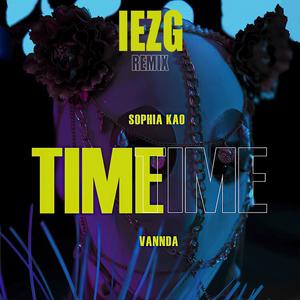 Time (feat. Sophia Kao & VannDa-វណ្ណដា) [Remix - Extended Version]