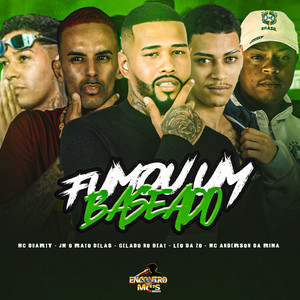 FUMOU UM BASEADO (Explicit)