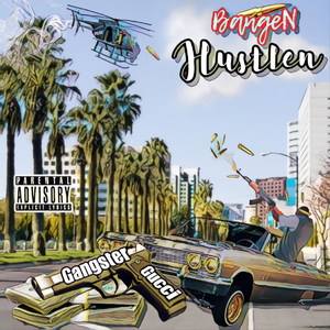 Bangen Hustlen (Explicit)
