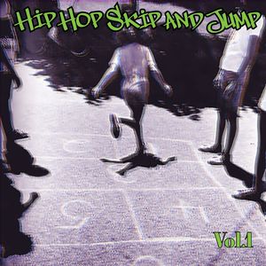 Hip Hop Skip and Jump, Vol. 1 (Explicit)