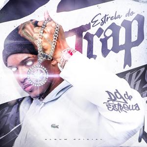 Estrela do Trap (Explicit)