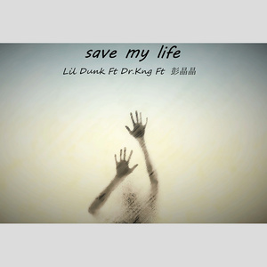 Save my life