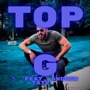 TOP G (feat. Andrew Tate) [Explicit]