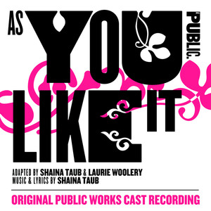 As You Like It (Original Public Works Cast Recording)