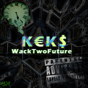 WackTwoFuture (Explicit)