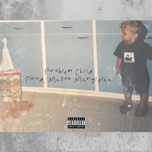 Problem Child (Explicit)