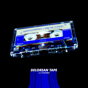 DELOREAN TAPE Vol.3: FUTURO