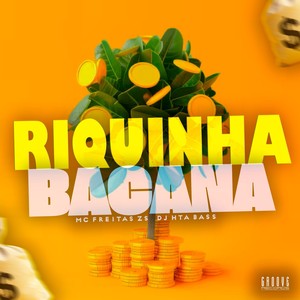 Riquinha Bacana (Explicit)