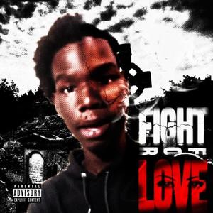 FIGHT For Love (Explicit)