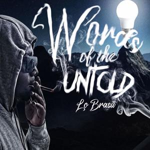 Words Of The Untold (Explicit)