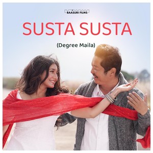 SUSTA SUSTA (Degree Maila) [feat. S.D. YOGI & Bigyani Parajuli]