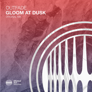 Gloom At Dusk (Extended Mix)